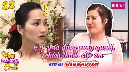 Chat Với Mẹ Bỉm Sữa Cali - Tập 22: Đang đẻ bị băng huyết cứng đơ người, mẹ bỉm hoảng nhìn thấy con