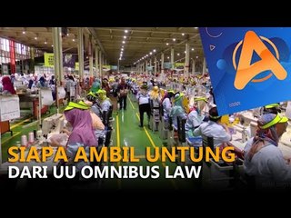 SIAPA AMBIL UNTUNG UU OMNIBUS LAW