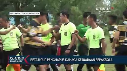 Betaji Cup Penghapus Dahaga Kejuaraan Sepakbola