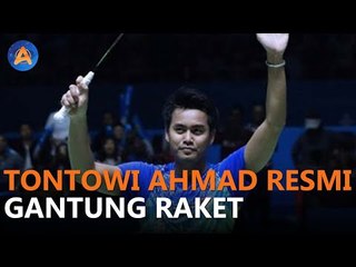TONTOWI AHMAD RESMI GANTUNG RAKET