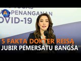 5 FAKTA DOKTER REISA, JUBIR PEMERSATU BANGSA