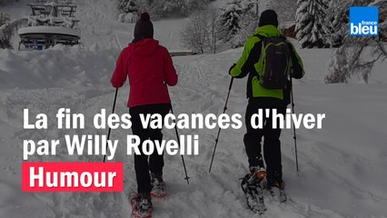 Download Video: HUMOUR - La fin des vacances d'hiver par Willy Rovelli