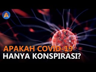 APAKAH COVID-19 HANYA KONSPIRASI? | VOXPOP