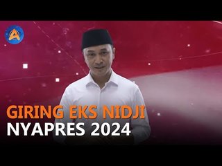 GIRING EKS NIDJI DEKLARASIKAN DIRI JADI CAPRES 2024