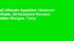 [Read] Ultimate Appetizer Ideabook: 225 Simple, All-Occasion Recipes (Appetizer Recipes, Tasty