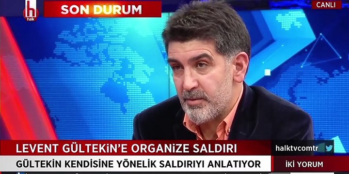 Gazeteci Levent Gültekin Halk TV önünde uğradığı saldırıyı anlattı
