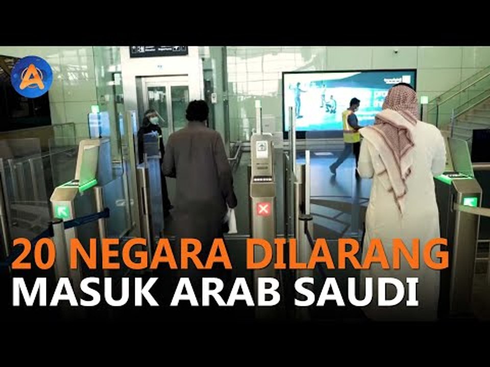 20 NEGARA DILARANG MASUK SAUDI, BAGAIMANA UMRAH?