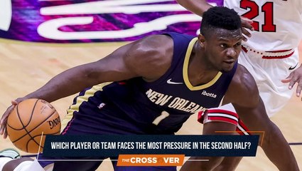 The Crossover: Who's Facing the Most Pressure in the Second Half?