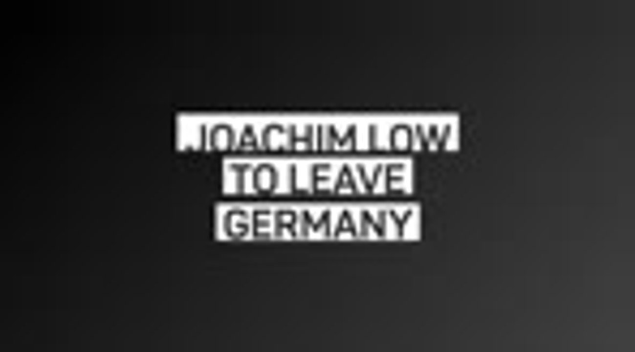 Breaking News - Joachim Low to leave Germany