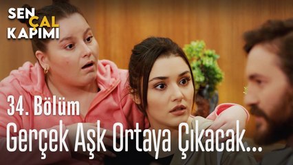 Gerçek aşk ortaya çıkacak... - Sen Çal Kapımı 34. Bölüm