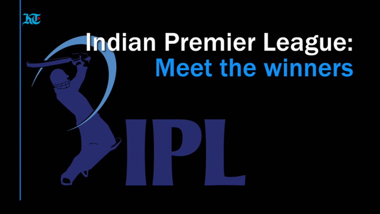Meet winners of past editions of the IPL