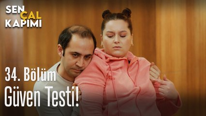 Güven testi! - Sen Çal Kapımı 34. Bölüm