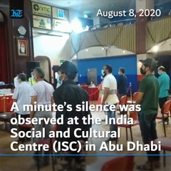 A minute’s silence was observed at the India Social and Cultural Centre (ISC) in Abu Dhabi