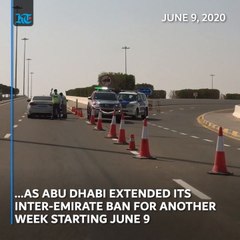 Abu Dhabi extends Travel ban for one week