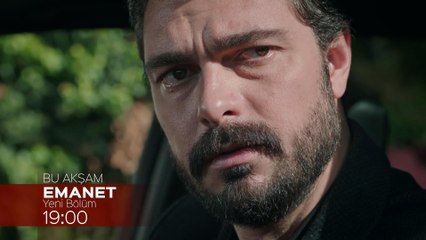Emanet Dizisi 133. Bölüm Fragmanı