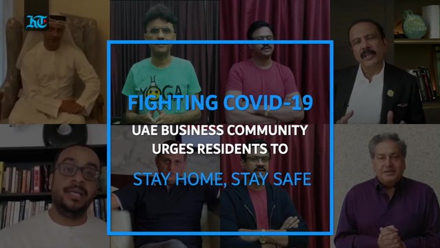 Fighting Covid-19 Uae business community urges residents to #Stayhome, Stay safe