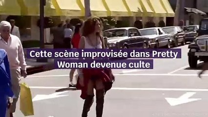 La scène culte improvisée de Pretty Woman