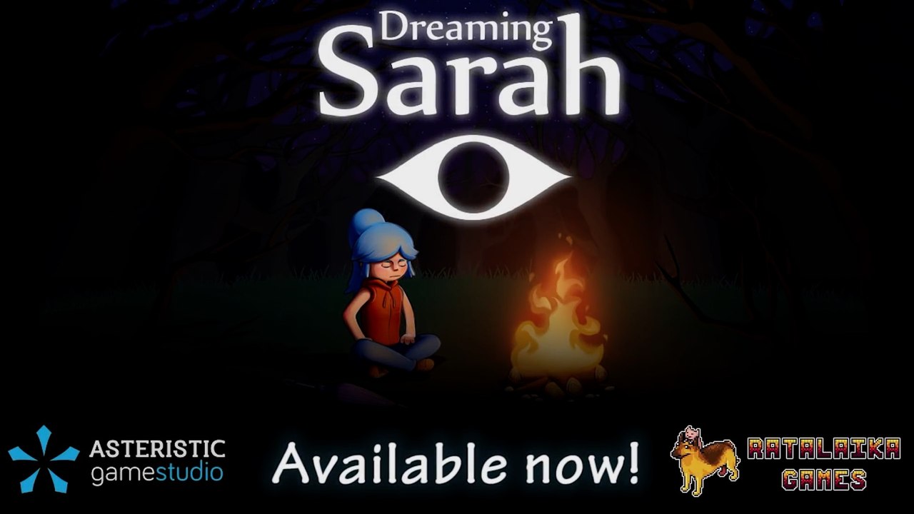 Dreaming Sarah - Launch Trailer