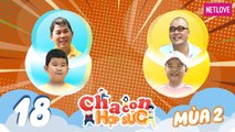 Cha Con Hợp Sức | Mùa 2 - Tập 18: Võ Trọng Dũng - Quang Minh VS Hoàng Long Đại - Minh An