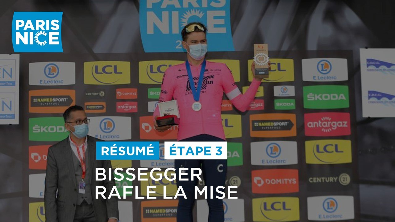 #ParisNice2021 - Étape 3 - Gien / Gien - Bissegger rafle la mise