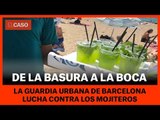 MOJITOS ASQUEROSOS EN BARCELONA - La lucha de la Guardia Urbana