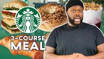 Can He Make A 3-Course Meal Only Using Starbucks Menu Items?