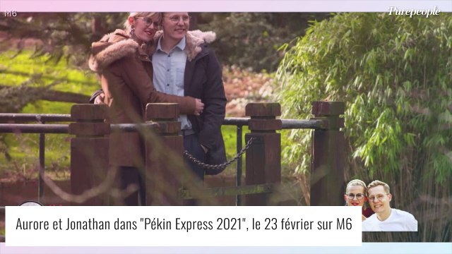 Aurore et Jonathan (Pékin Express 2021) : Pourquoi ils ont failli rater leur casting