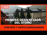 Primera gran nevada del otoño con frío y vientos huracanados