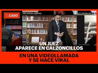 Un juez aparece en calzoncillos en una videollamada y se hace viral