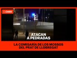 Atacan a pedradas la comisaría de los Mossos del Prat