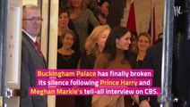 Buckingham Palace Responds To Prince Harry And Meghan Markle’s Bombshell Interview
