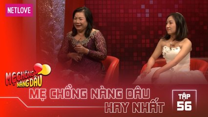 Mẹ Chồng Nàng Dâu Hay Nhất -Tập 56: Mẹ chồng chưa một lần ăn cơm con dâu nấu nhưng vẫn thương con