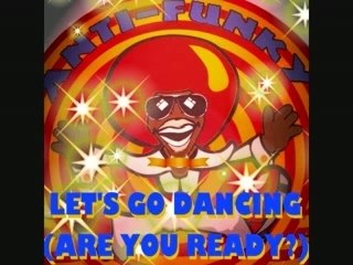 Anti-funky "Let's go Dancing" (Are you Ready?) 1998