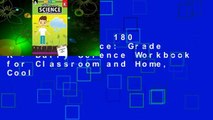 Full Version  180 Days of Science: Grade K - Daily Science Workbook for Classroom and Home, Cool