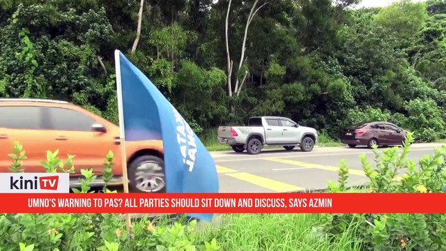 Umno's warning to PAS? All parties should sit down and discuss, says Azmin