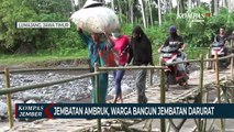 Jembatan Ambruk Diterjang Banjir, Warga Bangun Jembatan Darurat