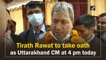 Tirath Singh Rawat to take oath as Uttarakhand CM at 4 pm today