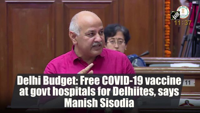 Free Covid-19 vaccine at govt hospitals for Delhiites, says Manish Sisodia