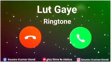 Lut Gaye Ringtone  Lut Gaye Whatsapp status  Ringtone 2021