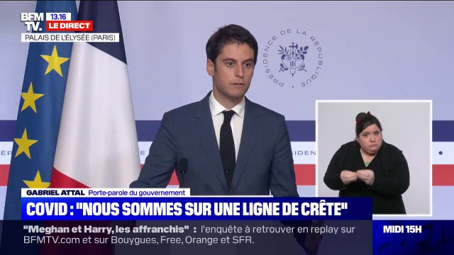 Gabriel Attal: Nous devons redoubler d'efforts dans les départements où le Covid circule