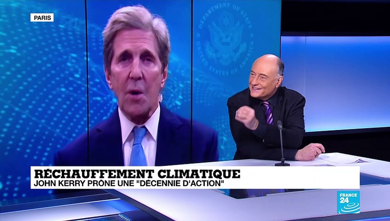 Réchauffement climatique : "une décennie d'action" prônée par John Kerry face au changement climatique