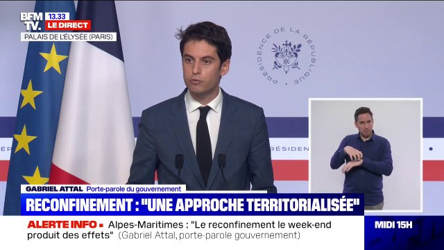 Gabriel Attal annonce que le confinement le week-end dans les Alpes-Maritimes est prolongé