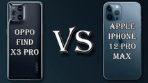 OPPO FIND X3 PRO VS APPLE IPHONE 12 PRO MAX | SPECIFICATIONb