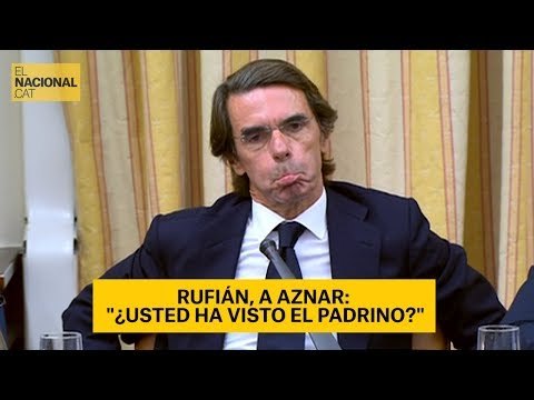 Rufián, a Aznar: ¿Usted ha visto El Padrino?
