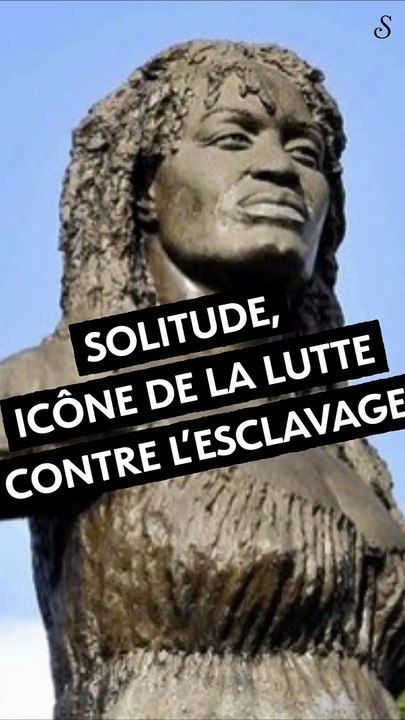 Solitude, icône de la lutte contre l'esclavage