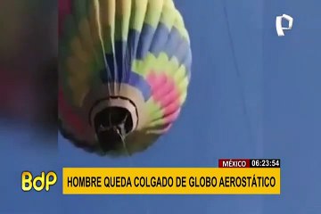 Hombre quedó colgado de un globo aerostático en México