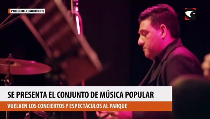Apertura de la temporada de espectáculos en el Parque del Conocimiento