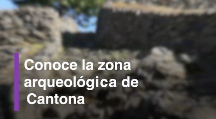 Conoce la zona arqueológica de Cantona