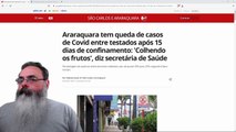 Araraquara alega que venceu o vírus a base de lockdown, mas não mostra números
