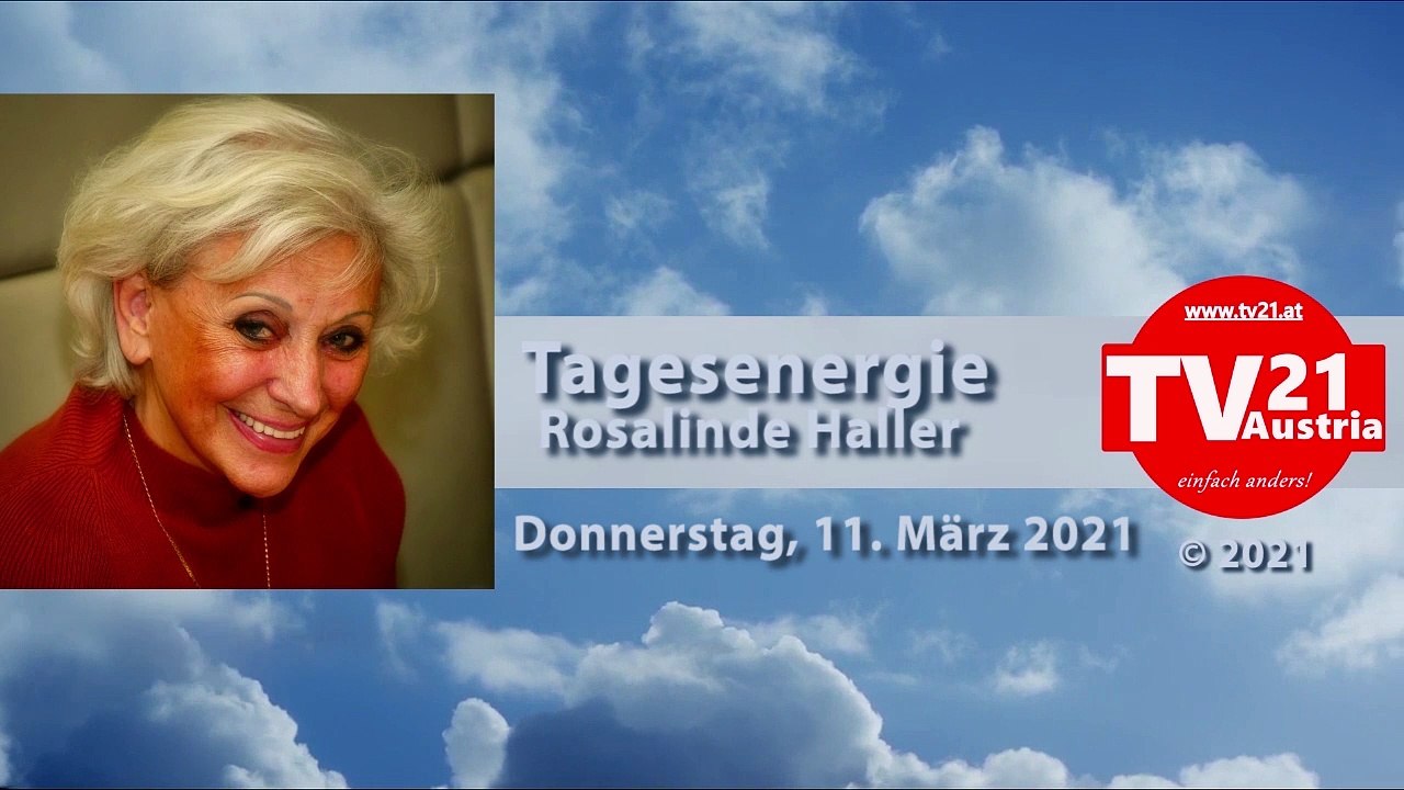 Tagesenergien Donnerstag 11. März 2021 von Rosalinde Haller